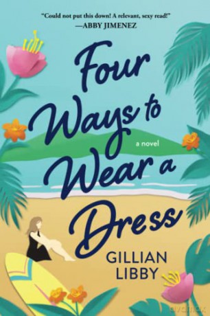 Four Ways to Wear a Dress - Gillian Libby [KSIĄŻKA]