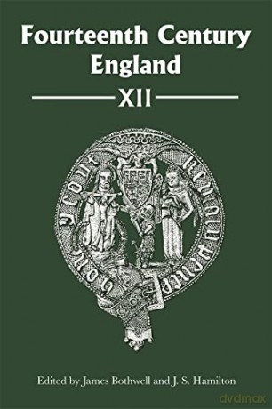 Fourteenth Century England XII - James Bothwell [KSIĄŻKA]