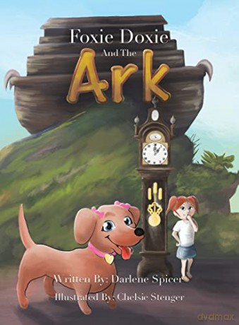 Foxie Doxie and the Ark - Darlene Spicer [KSIĄŻKA]