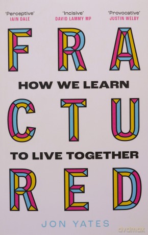 Fractured: How We Learn to Live Together - Jon Yates [KSIĄŻKA]