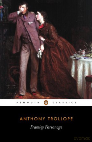 Framley Parsonage (Penguin English Library) - Anthony Trollope [KSIĄŻKA]