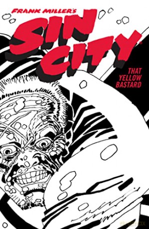 Frank Miller's Sin City Volume 4: That Yellow Bastard (Fourth Edition) - Miller [KSIĄŻKA]