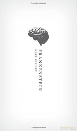 Frankenstein: or `The Modern Prometheus': The 1818 Text (Oxford World's Classics Hardback Collection) - Mary Wollstonecraft Shelley [KSIĄŻKA]