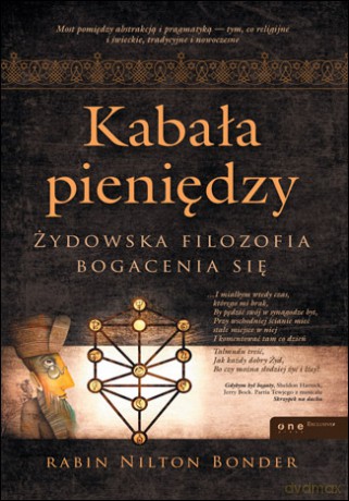 Kabała pieniędzy. Żydowska filozofia bogacenia się [KSIĄŻKA]