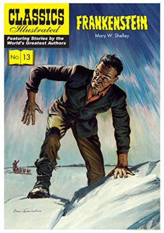 Frankenstein: Or, the Modern Prometheus: 13 (Classics Illustrated) - Mary Wollstonecraft Shelley [KSIĄŻKA]