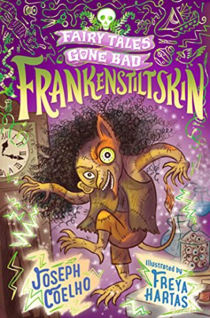 Frankenstiltskin: Fairy Tales Gone Bad - Joseph Coelho [KSIĄŻKA]