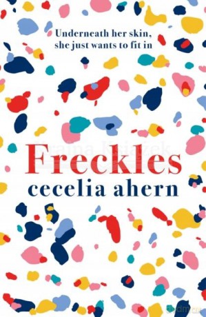 Freckles - Cecelia Ahern [KSIĄŻKA]