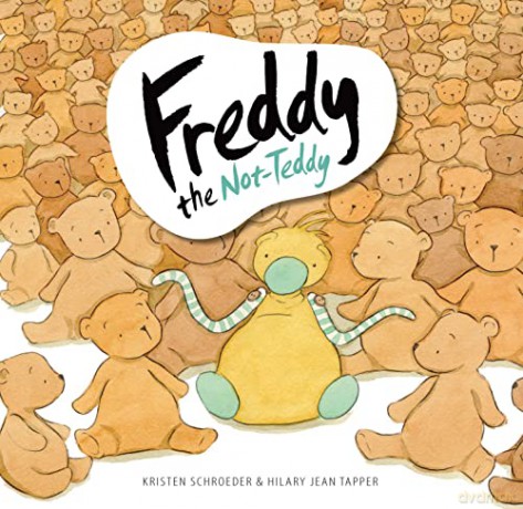 Freddy the Not-Teddy - Kristen Schroeder [KSIĄŻKA]