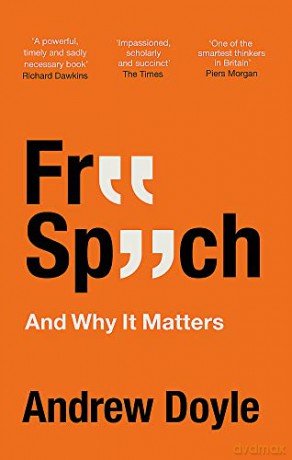 Free Speech And Why It Matters - Andrew Doyle [KSIĄŻKA]