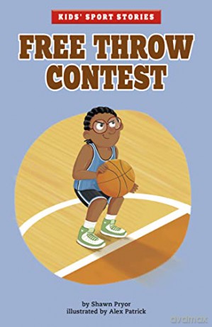 Free Throw Contest (Kids' Sport Stories) - Shawn Pryor [KSIĄŻKA]