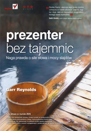 PreZENter bez tajemnic. Naga prawda o sile słowa i mocy slajdów [KSIĄŻKA]