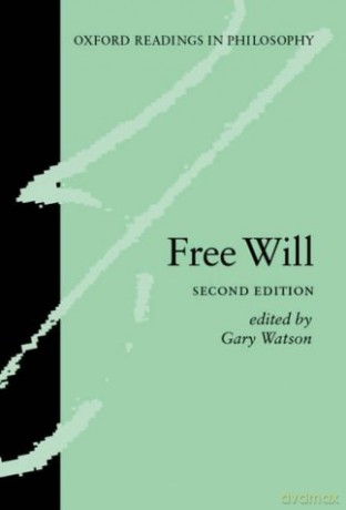 Free Will (Oxford Readings In Philosophy) - Gary Watson [KSIĄŻKA]