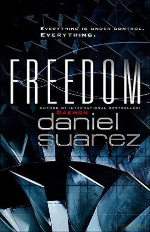 Freedom - Daniel Suarez [KSIĄŻKA]