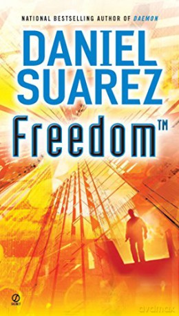 Freedom (Tm) (Daemon) - Daniel Suarez [KSIĄŻKA]