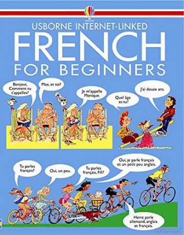 French for Beginners: Internet Linked: 1 (Language for Beginners Book) - Angela Wilkes [KSIĄŻKA]