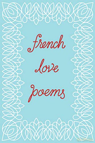 French Love Poems - Tynan Kogane [KSIĄŻKA]