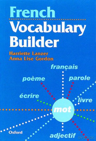 French Vocabulary Builder - Harriette Lanzer [KSIĄŻKA]