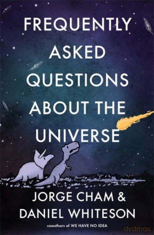 Frequently Asked Questions About the Universe - Daniel Whiteson [KSIĄŻKA]
