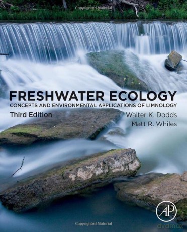 Freshwater Ecology: Concepts and Environmental Applications of Limnology (Aquatic Ecology) - Walter Dodds [KSIĄŻKA]