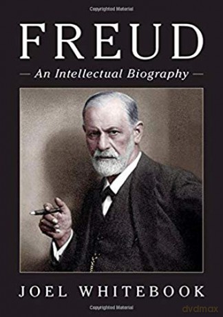Freud: An Intellectual Biography - Joel Whitebook [KSIĄŻKA]