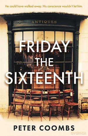 Friday the Sixteenth - Peter Coombs [KSIĄŻKA]