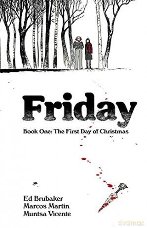 Friday, Book One: The First Day of Christmas - Ed Brubaker [KSIĄŻKA]