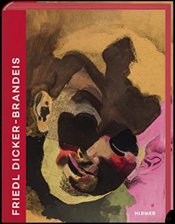 Friedl Dicker-Brandeis (Bilingual edition): 1898-1944 - Hemma Schmutz [KSIĄŻKA]