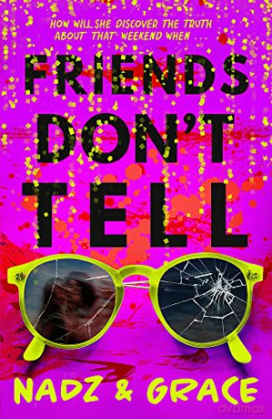 Friends Don't Tell - Grace Francis [KSIĄŻKA]