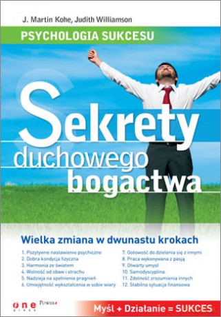 Psychologia sukcesu. Sekrety duchowego bogactwa [KSIĄŻKA]