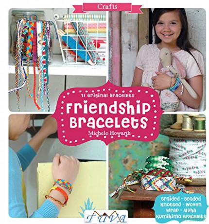 Friendship Bracelets: 31 Original Bracelets - Michele Howarth [KSIĄŻKA]
