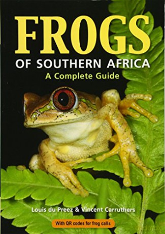 Frogs of Southern Africa: A Complete Guide - Vincent Carruthers [KSIĄŻKA]