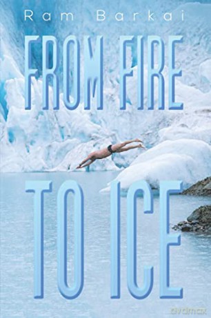 From Fire to Ice - Ram Barkai [KSIĄŻKA]