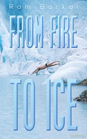 From Fire to Ice - Ram Barkai [KSIĄŻKA]