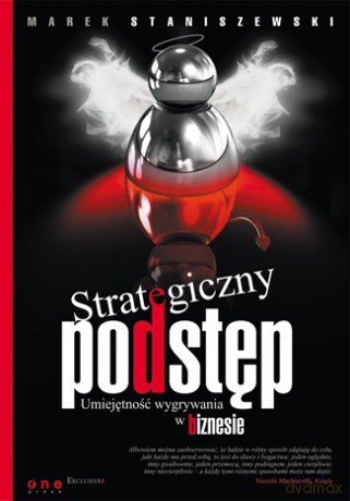 Strategiczny podstęp. Umiejętność wygrywania w biznesie [KSIĄŻKA]