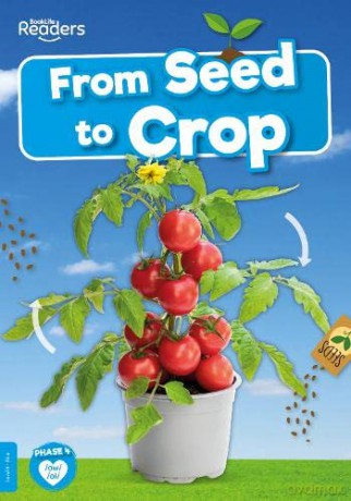 From Seed to Crop (BookLife Non-Fiction Readers) - Shalini Vallepur [KSIĄŻKA]