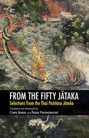 From the Fifty Jtaka: Selections from the Thai Pannasa Jataka - Pasuk Phongpaichit [KSIĄŻKA]