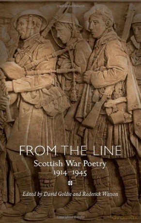 From the Line: Scottish War Poetry 1914-1945 (ASLS Annual Volumes) - David Goldie [KSIĄŻKA]