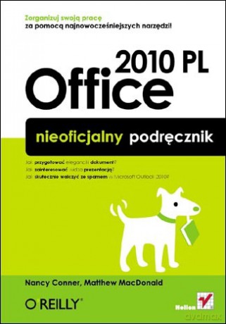 Office 2010 PL. Nieoficjalny podręcznik [KSIĄŻKA]