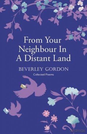 From Your Neighbour In A Distant Land: the brilliant sequel to Letters From Your Neighbour - Beverley Gordon [KSIĄŻKA]