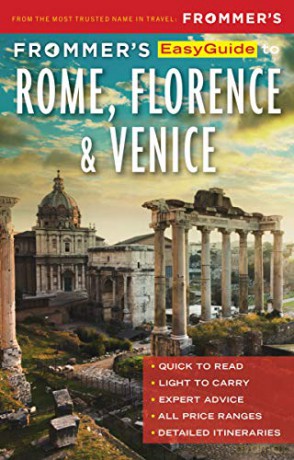 Frommer's EasyGuide to Rome, Florence and Venice - Elizabeth Heath [KSIĄŻKA]