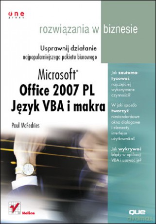 Microsoft Office 2007. Język VBA i makra. Rozwiązania w biznesie [KSIĄŻKA]