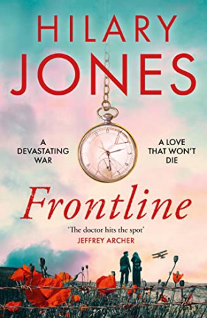 Frontline: The sweeping WWI drama that 'deserves to be read' - Jeffrey Archer - Hilary Jones [KSIĄŻKA]