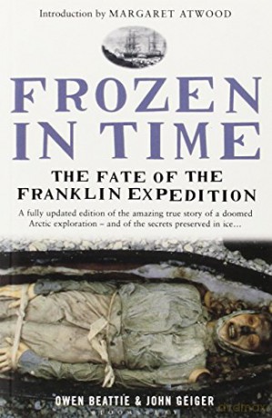 Frozen in Time: The Fate of the Franklin Expedition - John Geiger [KSIĄŻKA]
