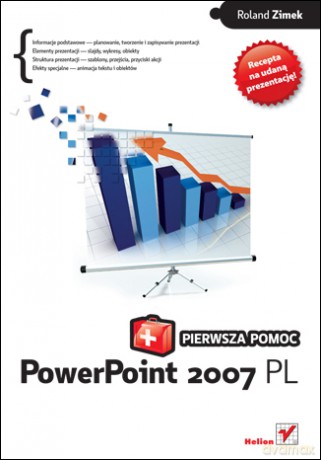 PowerPoint 2007 PL. Pierwsza pomoc [KSIĄŻKA]