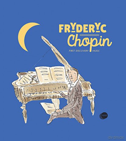Fryderyc Chopin (First Discovery Music) - Catherine Weill [KSIĄŻKA]
