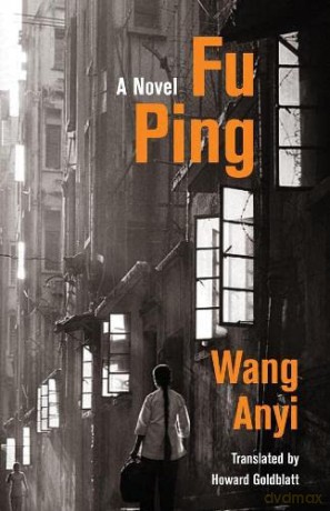Fu Ping: A Novel (Weatherhead Books on Asia) - Anyi Wang [KSIĄŻKA]