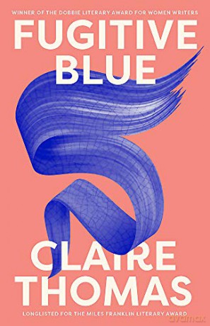 Fugitive Blue - Claire Thomas [KSIĄŻKA]