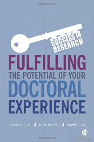 Fulfilling the Potential of Your Doctoral Experience (Success in Research) - Pam Denicolo [KSIĄŻKA]