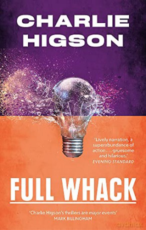 Full Whack - Charlie Higson [KSIĄŻKA]