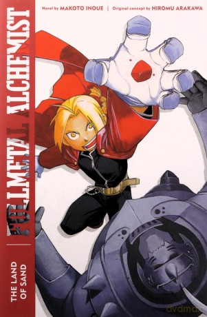 Fullmetal Alchemist: The Land of Sand: Second Edition: Volume 1 (Fullmetal Alchemist (Novel)) - Hiromu Arakawa [KSIĄŻKA]